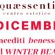 A Dicembre concediti benessere con il Winter Beauty
